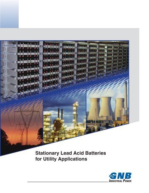 Stationary Lead Acid Batteries for Utility Applications Section