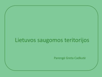 Lietuvos saugomos teritorijos (1)