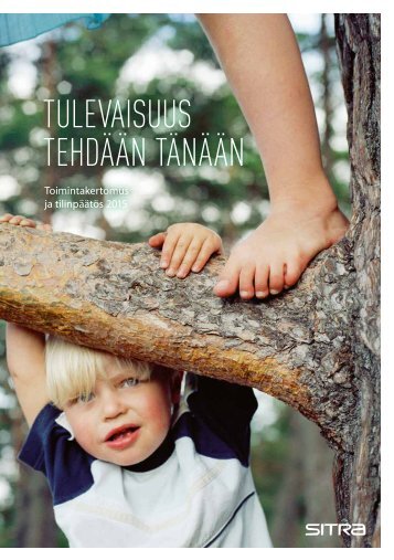 TULEVAISUUS TEHDÄÄN TÄNÄÄN