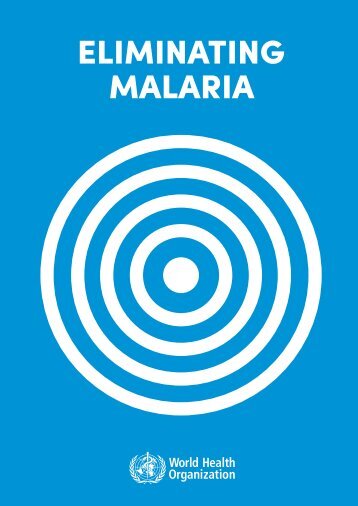 ELIMINATING MALARIA