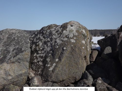 Huggen sten i Storvretabygdens höglänta skogsmarker   Del II  Borrat stenmaterial   Windahl  2016