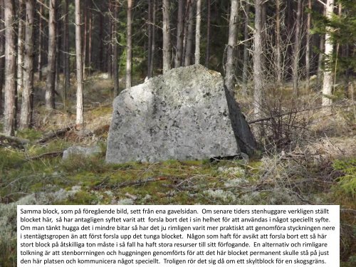 Huggen sten i Storvretabygdens höglänta skogsmarker   Del II  Borrat stenmaterial   Windahl  2016