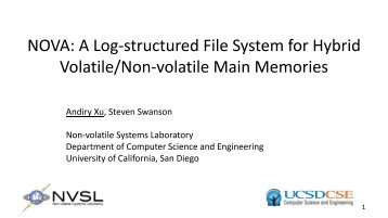 NOVA A Log-structured File System for Hybrid Volatile/Non-volatile Main Memories