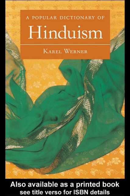 A Popilar Dictionary of Hinduism Karel Werner