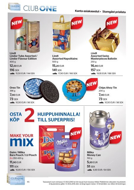 Helsinki-Stockholm I May 1 - June 30, 2016 Tallink Silja Shopping catalogue I Onboard & Club One offers / light