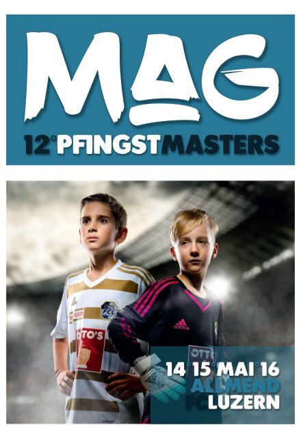 MAG | 12° PFINGST MASTERS 2016 | FC LUZERN