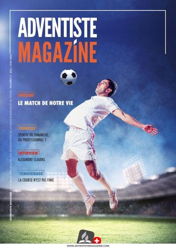 Adventiste Magazine-3- Mai / Juin 2016