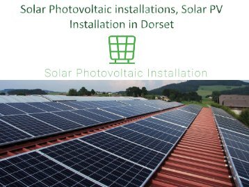 Solar Photovoltaic installations, Solar PV Installation in Dorset