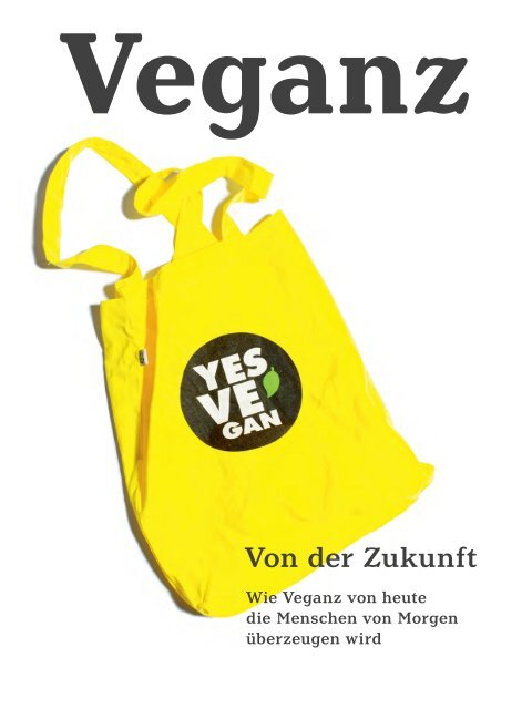 VEGANZ - Über die Zukunft