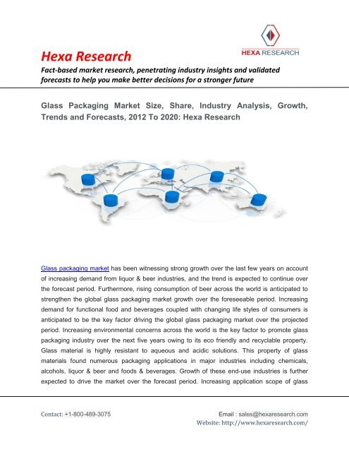 Glass Packaging Market Size, Share, Industry Analysis, Growth, Trends and Forecasts, 2012 To 2020: Hexa Research