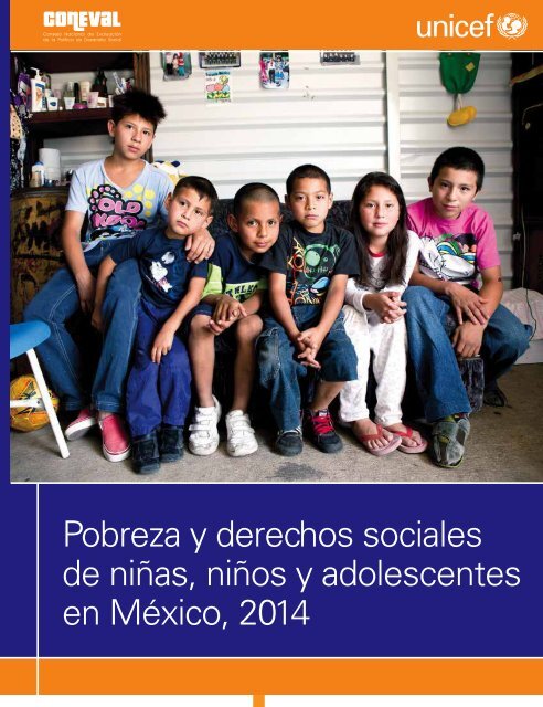 Pobreza y derechos sociales de niñas niños y adolescentes en México 2014