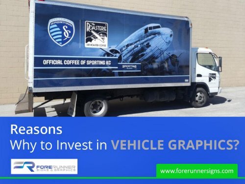 Vehicle Graphics - Why You Should Consider?