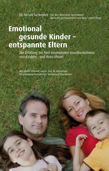 Emotional gesunde Kinder -; entspannte Eltern