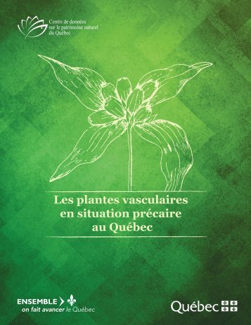 Les plantes vasculaires en situation précaire au Québec