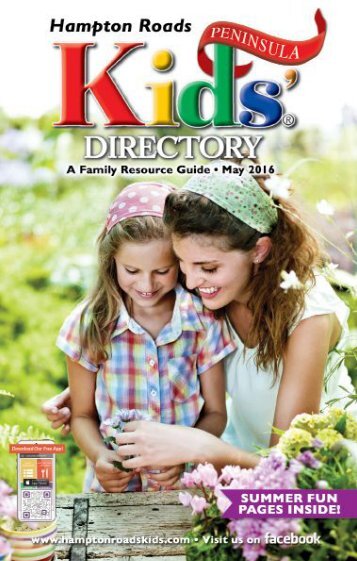 Hampton Roads Kids' Directory: Peninsula Edition - May 2016