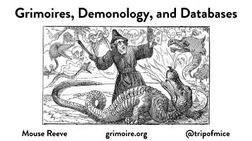 Grimoires Demonology and Databases