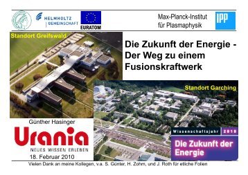 Der Weg zu einem Fusionskraftwerk - Max-Planck-Institut für ...