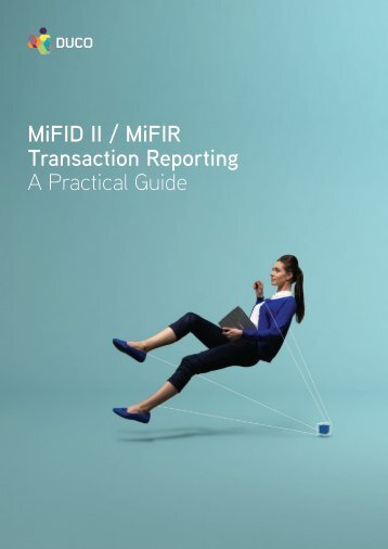 MiFID II / MiFIR Transaction Reporting A Practical Guide