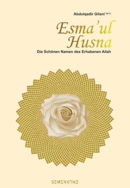 Esma'ul Husna - Die Schönen Namen des Erhabenen Allah (Leseprobe)