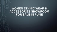 Women Ethnic Wear & Accessories Showroom for Sale