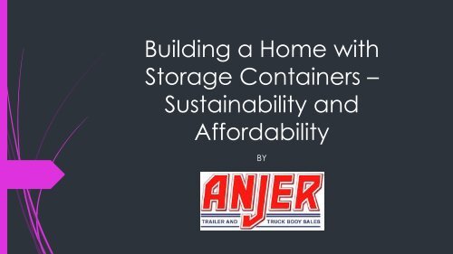 Building a Home with Storage Containers
