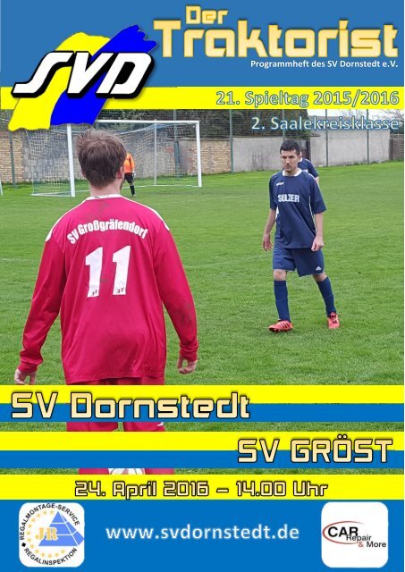 "Der Traktorist" - 21. Spieltag 2015/2016 - SV Dornstedt vs. SV Gröst