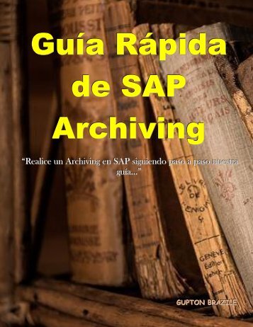 Guía Rápida de SAP Archiving