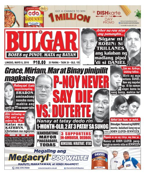 May 8, 2016 BULGAR: BOSES NG PINOY, MATA NG BAYAN