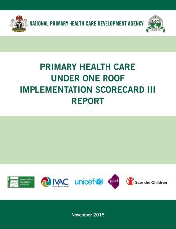 PRIMARY HEALTH CARE UNDER ONE ROOF IMPLEMENTATION SCORECARD III REPORT
