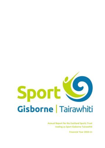 Annual Report 2010-11 - Sport Gisborne Tairawhiti