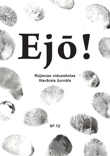 "Ejō!" Rūjienas vidusskolas literārais žurnāls Nr. 12