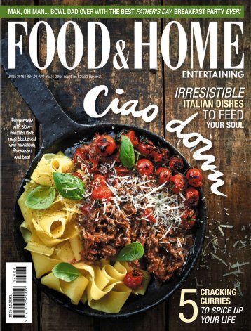 Food & Home Entertaining - June 2016