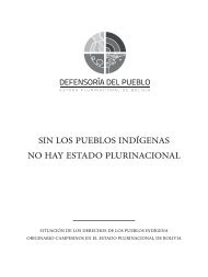 SIN LOS PUEBLOS INDÍGENAS NO HAY ESTADO PLURINACIONAL