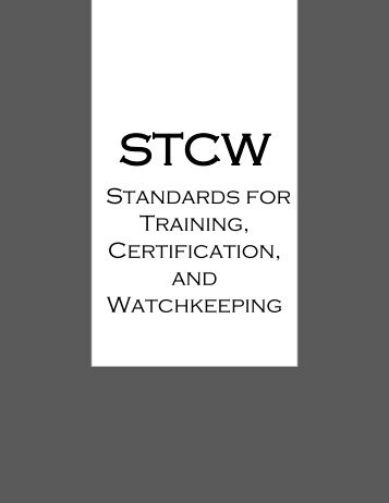 STCW - Standards for Training, Certification, and Watchkeeping