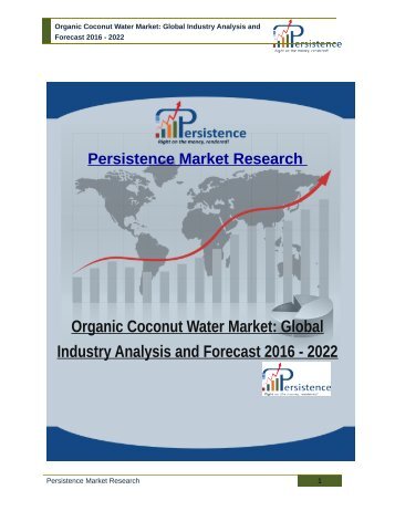 Organic Coconut Water Market: Global Industry Analysis and Forecast 2016 - 2022