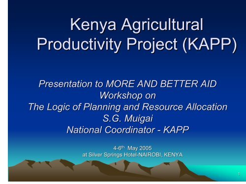 KENYA Agricultural Productivity Project KAPP - and Better