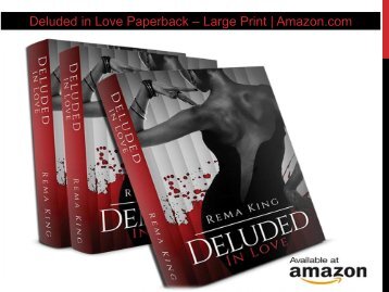 Deluded in Love Paperback – Large Print | Amazon.com