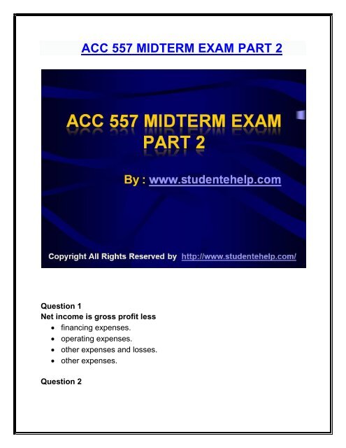 ACC 557 Midterm Exam Part 2 Assignment
