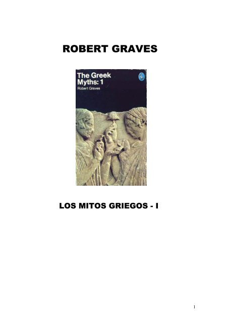 Graves, Robert - Los Mitos Griegos I