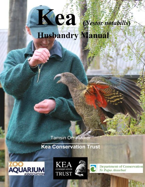 (Nestor notabilis) Husbandry Manual - Kea Conservation Trust