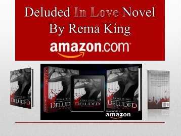 Deluded In Love Novel by Rema King