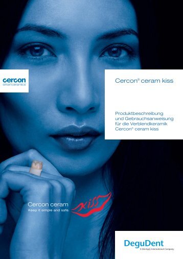 Cercon ceram kiss Broschüre - DeguDent GmbH
