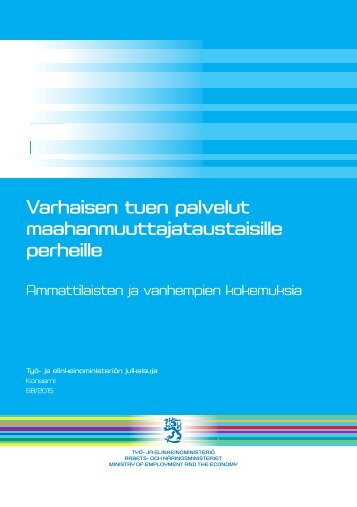 Varhaisen tuen palvelut maahanmuuttajataustaisille perheille