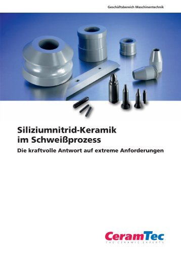 Siliziumnitrid-Keramik im SchweiÃŸprozess - CeramTec