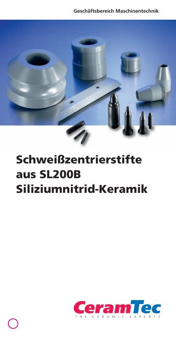 SchweiÃŸzentrierstifte aus SL200B Siliziumnitrid-Keramik - CeramTec