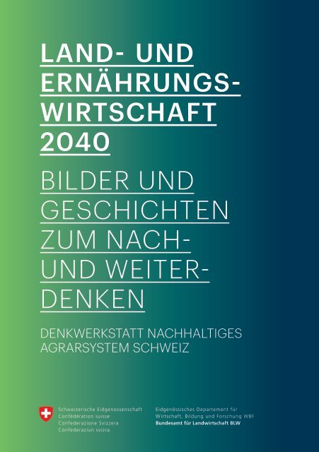 BLW_Publikation_Land-und-Ernaehrungswirtschaft-2040