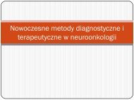 Nowoczesne metody diagnostyczne i terapeutyczne w neuroonkologii