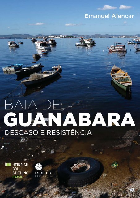 Baía de Guanabara: descaso e resistência