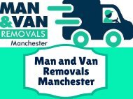 Man And Van Removals Manchester