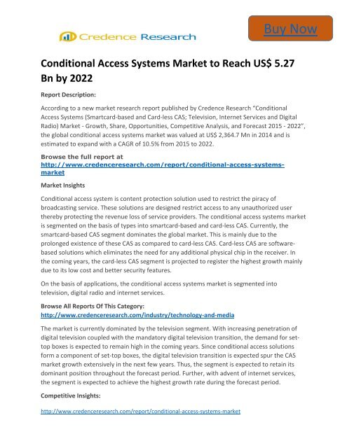 Global Conditional Access Systems Market to 2022 Size,Share,Growth, Trends and Forecast,By Credence Research